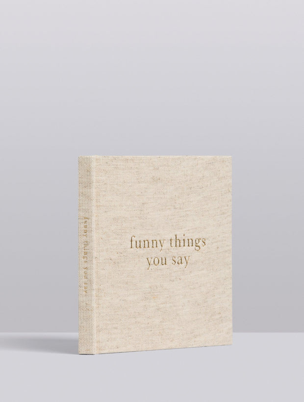 Funny Things You Say - Oatmeal Book